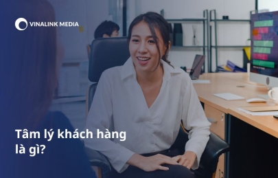 Tâm lý khách hàng là gì? Bí quyết phân tích tâm lý khách hàng từ A đến Z